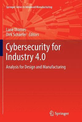 Lane Thames, Dirk Schaefer - Cybersecurity for Industry 4.0, Häftad