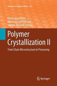 bokomslag Polymer Crystallization II