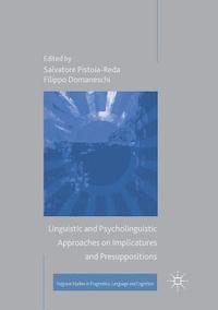 bokomslag Linguistic and Psycholinguistic Approaches on Implicatures and Presuppositions