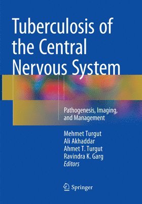 Tuberculosis of the Central Nervous System 1