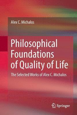 Philosophical Foundations of Quality of Life