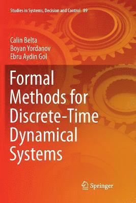 bokomslag Formal Methods for Discrete-Time Dynamical Systems