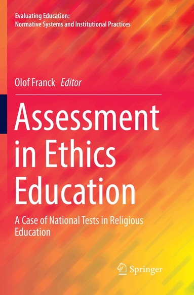 Olof Franck - Assessment in Ethics Education, Häftad