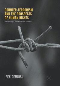 bokomslag Counter-terrorism and the Prospects of Human Rights