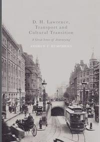 bokomslag D. H. Lawrence, Transport and Cultural Transition