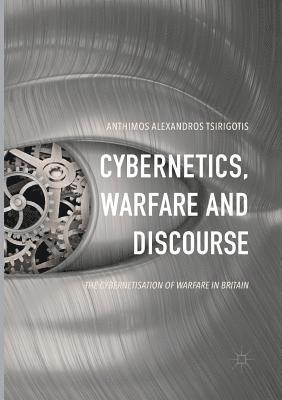 Cybernetics, Warfare and Discourse 1