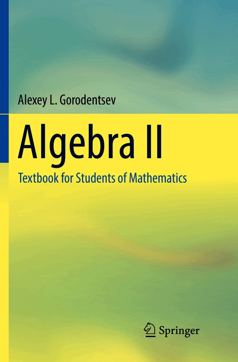 Alexey L. Gorodentsev - Algebra II, Häftad