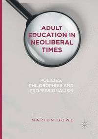 bokomslag Adult Education in Neoliberal Times