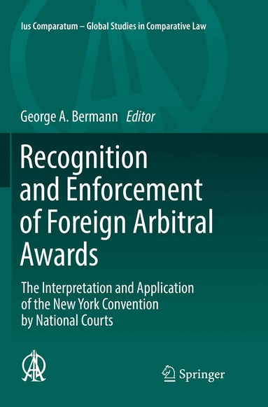George A. Bermann - Recognition and Enforcement of Foreign Arbitral Awards, Häftad