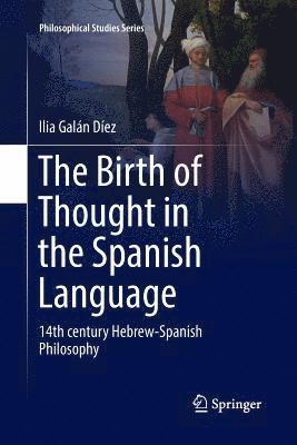 The Birth of Thought in the Spanish Language 1