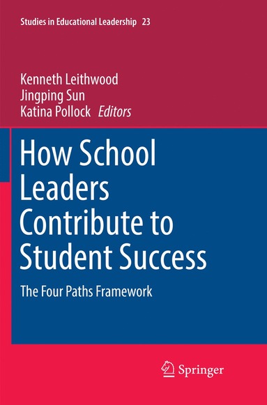 bokomslag How School Leaders Contribute to Student Success