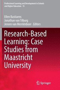 bokomslag Research-Based Learning: Case Studies from Maastricht University