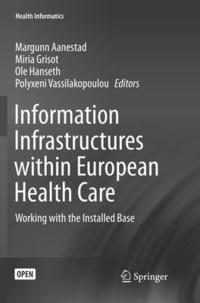 bokomslag Information Infrastructures within European Health Care