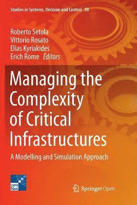 bokomslag Managing the Complexity of Critical Infrastructures