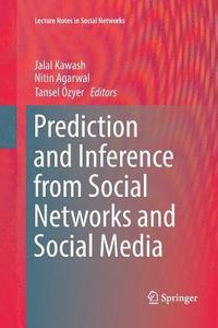 bokomslag Prediction and Inference from Social Networks and Social Media