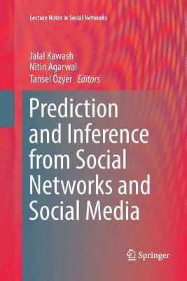 bokomslag Prediction and Inference from Social Networks and Social Media