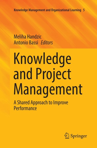 Meliha Handzic, Antonio Bassi - Knowledge and Project Management, Häftad