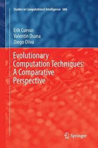 bokomslag Evolutionary Computation Techniques: A Comparative Perspective