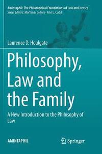 bokomslag Philosophy, Law and the Family