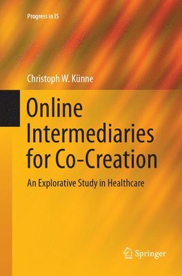 Christoph W. Künne, Christoph W. Kunne - Online Intermediaries for Co-Creation, Häftad