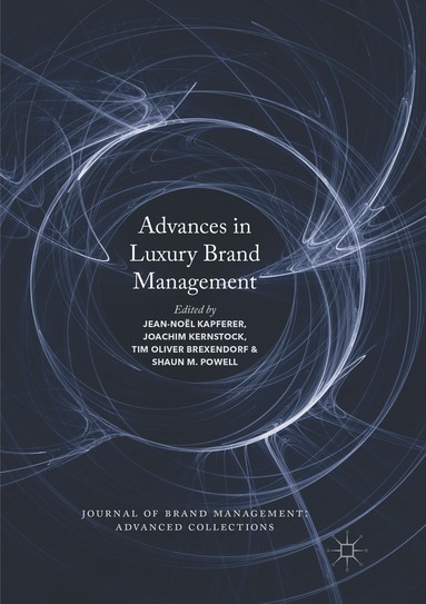 Jean-Noël Kapferer, Joachim Kernstock, Tim Oliver Brexendorf, Shaun M. Powell - Advances in Luxury Brand Management, Häftad