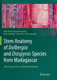 bokomslag Stem Anatomy of Dalbergia and Diospyros Species from Madagascar
