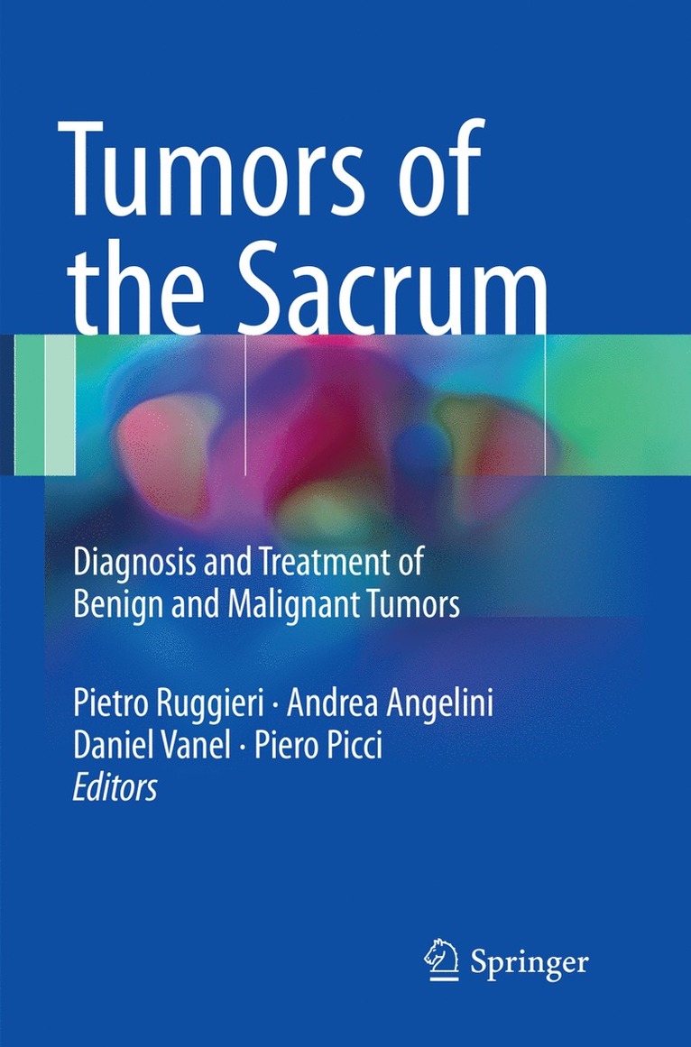 Pietro Ruggieri, Andrea Angelini, Daniel Vanel, Piero Picci - Tumors of the Sacrum, Häftad