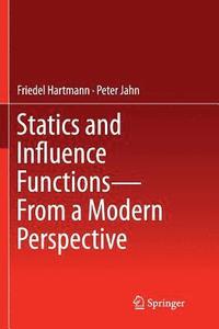 bokomslag Statics and Influence Functions - from a Modern Perspective