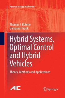 bokomslag Hybrid Systems, Optimal Control and Hybrid Vehicles
