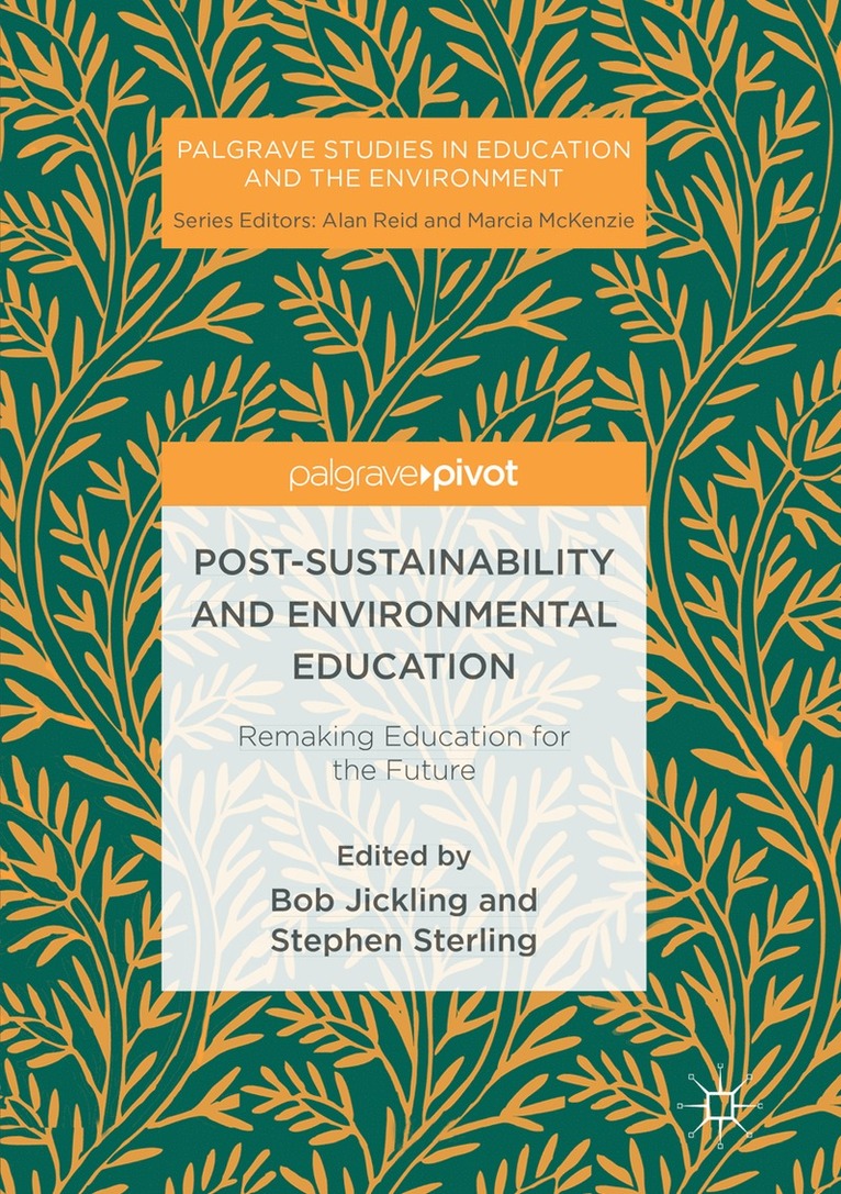 Post-Sustainability and Environmental Education