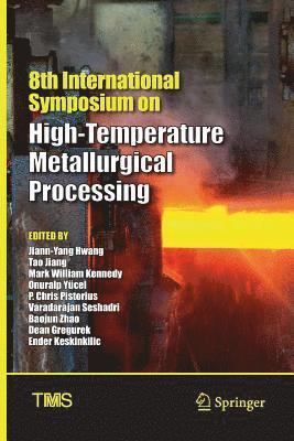 bokomslag 8th International Symposium on High-Temperature Metallurgical Processing