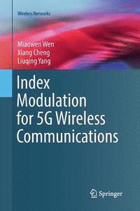 bokomslag Index Modulation for 5G Wireless Communications