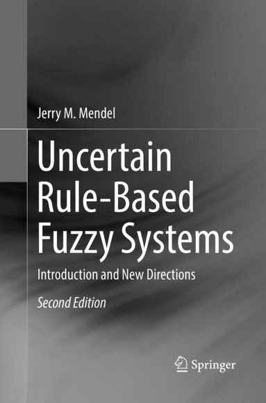 bokomslag Uncertain Rule-Based Fuzzy Systems