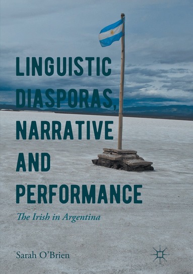 Sarah O'Brien - Linguistic Diasporas, Narrative and Performance, Häftad