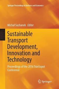 bokomslag Sustainable Transport Development, Innovation and Technology