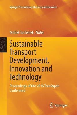 Sustainable Transport Development, Innovation and Technology 1