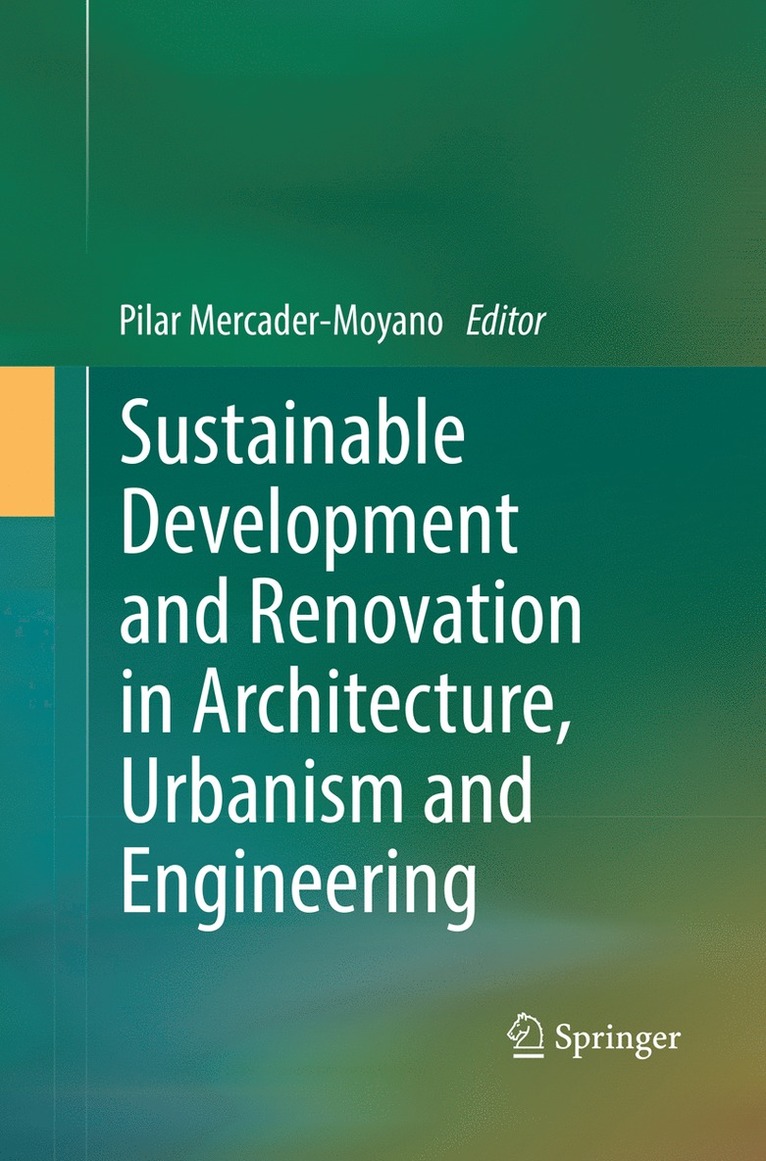 Sustainable Development and Renovation in Architecture, Urbanism and Engineering