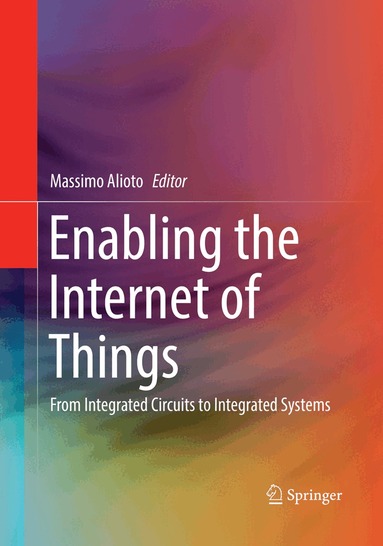 Massimo Alioto - Enabling the Internet of Things, Häftad