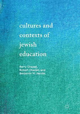 bokomslag Cultures and Contexts of Jewish Education