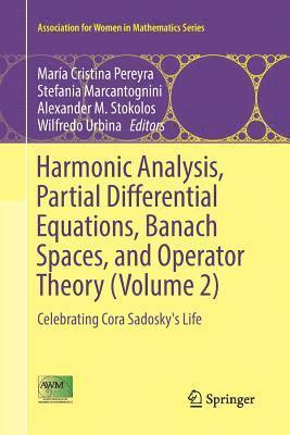 bokomslag Harmonic Analysis, Partial Differential Equations, Banach Spaces, and Operator Theory (Volume 2)