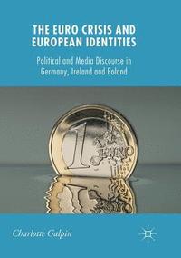 bokomslag The Euro Crisis and European Identities