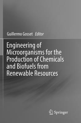 bokomslag Engineering of Microorganisms for the Production of Chemicals and Biofuels from Renewable Resources