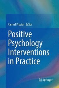bokomslag Positive Psychology Interventions in Practice