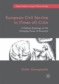 bokomslag European Civil Service in (Times of) Crisis