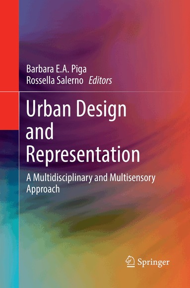 Barbara E.A. Piga, Rossella Salerno - Urban Design and Representation, Häftad