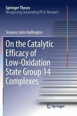 On the Catalytic Efficacy of Low-Oxidation State Group 14 Complexes 1