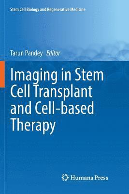 bokomslag Imaging in Stem Cell Transplant and Cell-based Therapy
