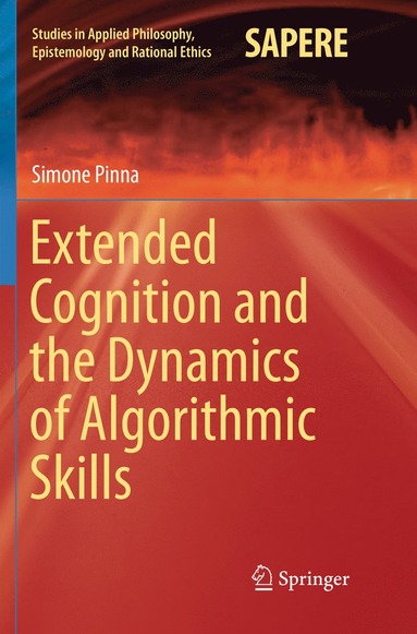 bokomslag Extended Cognition and the Dynamics of Algorithmic Skills