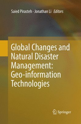 Global Changes and Natural Disaster Management: Geo-information Technologies 1