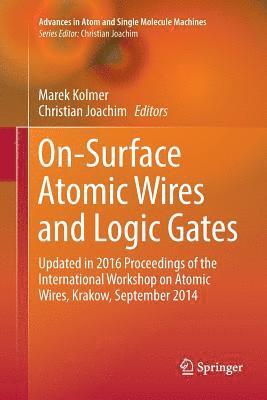 On-Surface Atomic Wires and Logic Gates 1